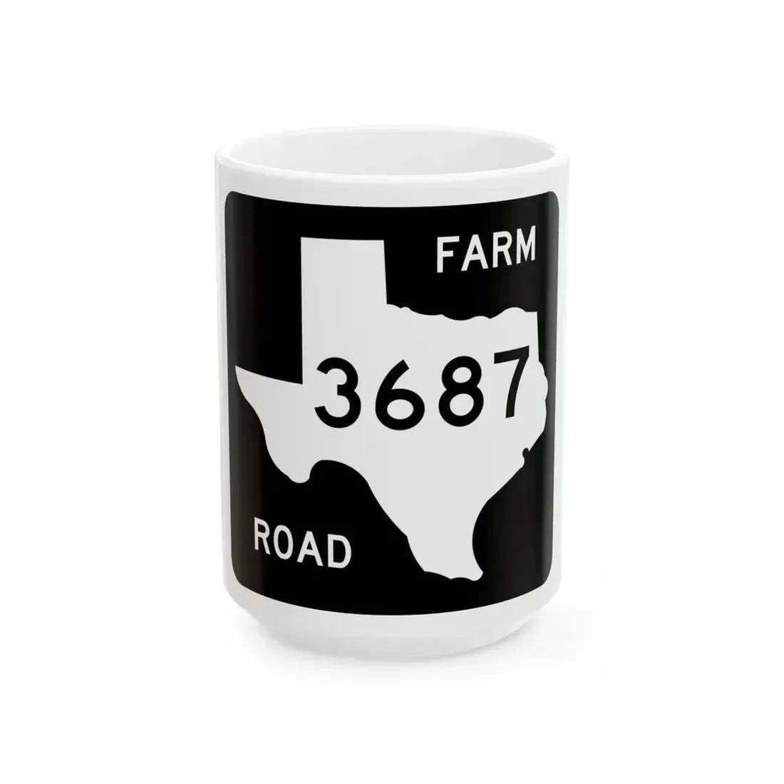 Texas FM 3687 (Texas) (Road Sign) White Coffee Mug 15oz - Go Mug Yourself