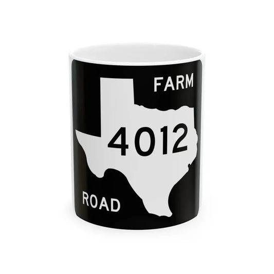 Texas FM 4012 (Texas) (Road Sign) White Coffee Mug 11oz - Go Mug Yourself