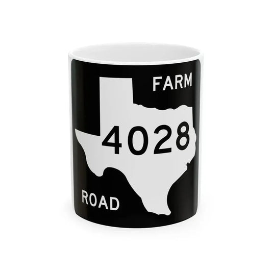 Texas FM 4028 (Texas) (Road Sign) White Coffee Mug 11oz - Go Mug Yourself
