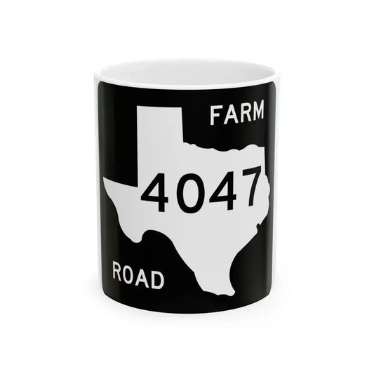 Texas FM 4047 (Texas) (Road Sign) White Coffee Mug 11oz - Go Mug Yourself