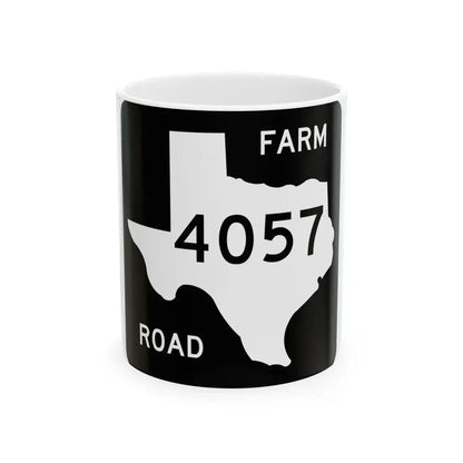 Texas FM 4057 (Texas) (Road Sign) White Coffee Mug 11oz - Go Mug Yourself