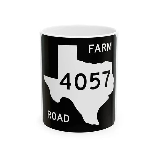 Texas FM 4057 (Texas) (Road Sign) White Coffee Mug 11oz - Go Mug Yourself