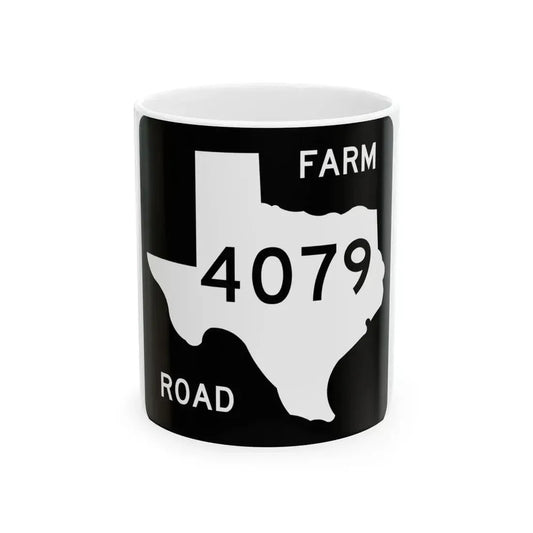 Texas FM 4079 (Texas) (Road Sign) White Coffee Mug 11oz - Go Mug Yourself