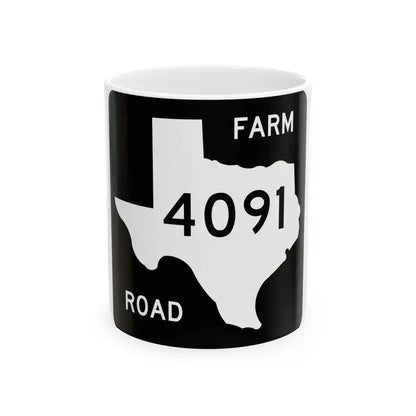 Texas FM 4091 (Texas) (Road Sign) White Coffee Mug 11oz - Go Mug Yourself