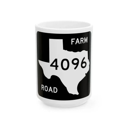 Texas FM 4096 (Texas) (Road Sign) White Coffee Mug 15oz - Go Mug Yourself