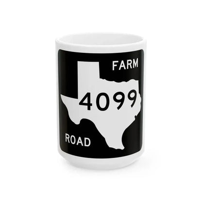 Texas FM 4099 (Texas) (Road Sign) White Coffee Mug 15oz - Go Mug Yourself