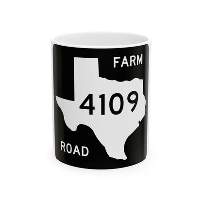 Texas FM 4109 (Texas) (Road Sign) White Coffee Mug 11oz - Go Mug Yourself