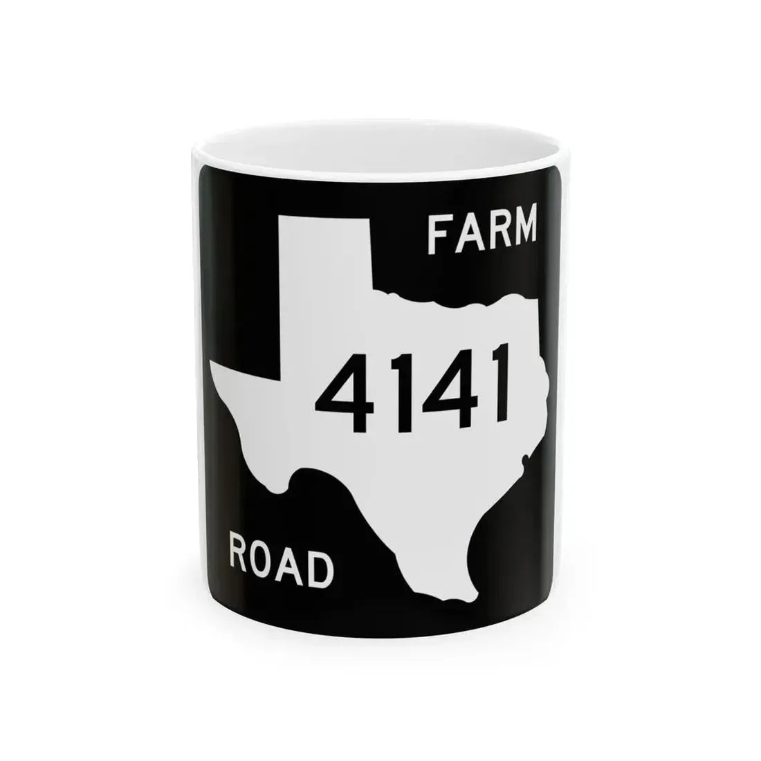 Texas FM 4141 (Texas) (Road Sign) White Coffee Mug 11oz - Go Mug Yourself
