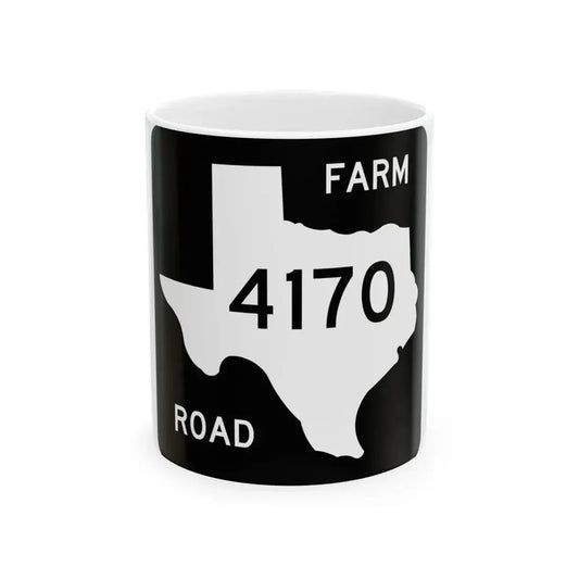 Texas FM 4170 (Texas) (Road Sign) White Coffee Mug 11oz - Go Mug Yourself