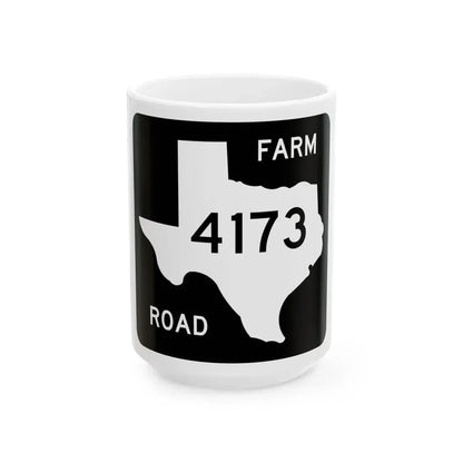 Texas FM 4173 (Texas) (Road Sign) White Coffee Mug 15oz - Go Mug Yourself