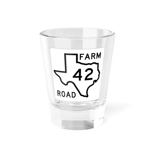 Texas FM 42 1956 (Texas) (Road Sign) Shot Glass 1.5oz 1.5oz - Go Mug Yourself