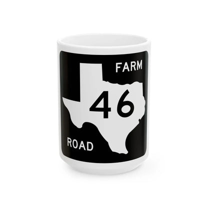 Texas FM 46 (Texas) (Road Sign) White Coffee Mug 15oz - Go Mug Yourself
