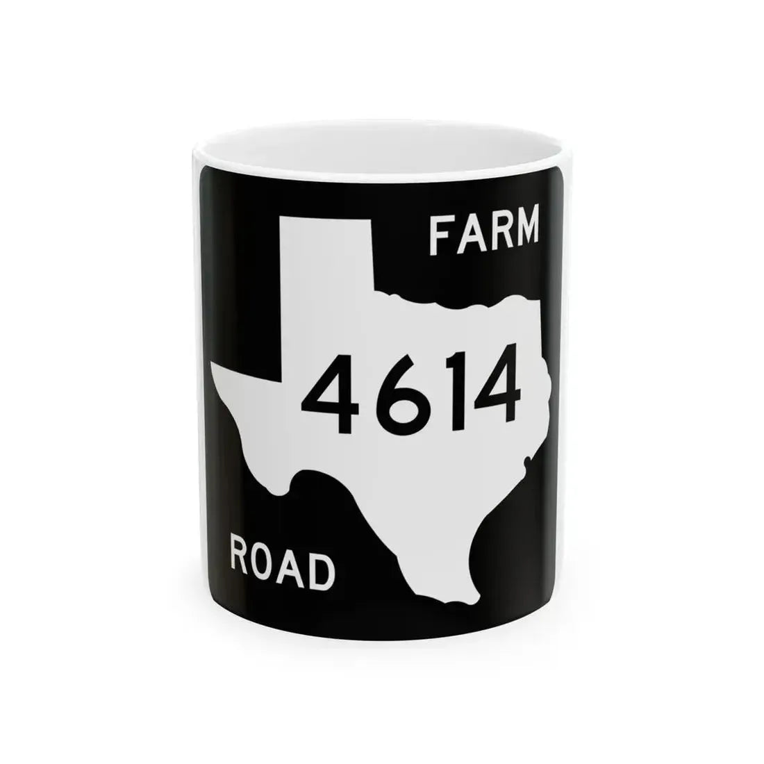 Texas FM 4614 (Texas) (Road Sign) White Coffee Mug 11oz - Go Mug Yourself