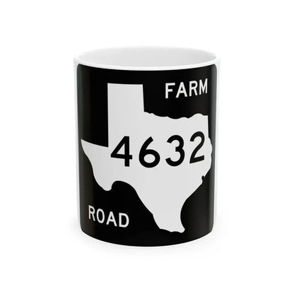 Texas FM 4632 (Texas) (Road Sign) White Coffee Mug 11oz - Go Mug Yourself