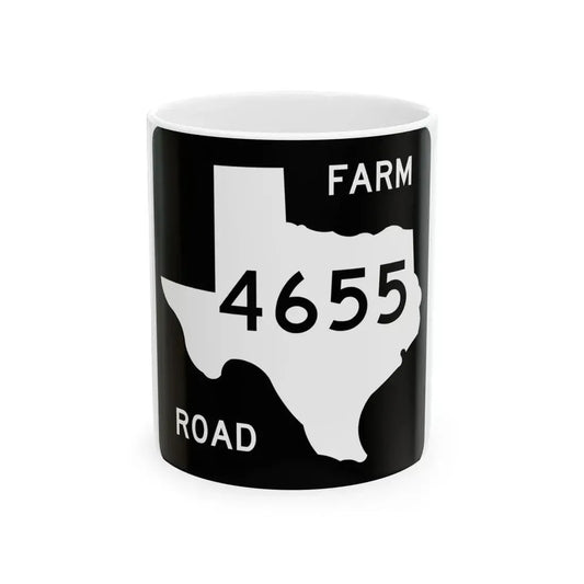 Texas FM 4655 (Texas) (Road Sign) White Coffee Mug 11oz - Go Mug Yourself