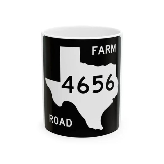 Texas FM 4656 (Texas) (Road Sign) White Coffee Mug 11oz - Go Mug Yourself