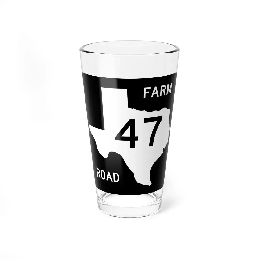 Texas FM 47 (Texas) (Road Sign) Pint Glass 16oz 16oz - Go Mug Yourself