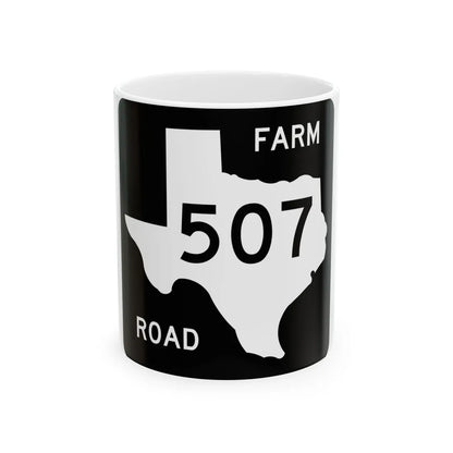 Texas FM 507 (Texas) (Road Sign) White Coffee Mug 11oz - Go Mug Yourself