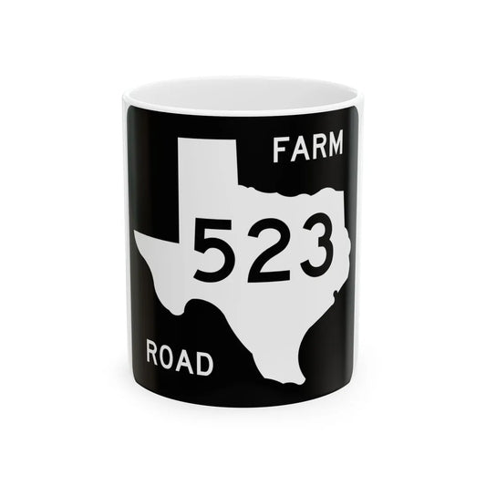 Texas FM 523 (Texas) (Road Sign) White Coffee Mug 11oz - Go Mug Yourself