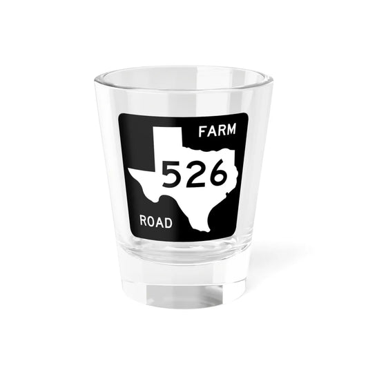 Texas FM 526 (Texas) (Road Sign) Shot Glass 1.5oz 1.5oz - Go Mug Yourself