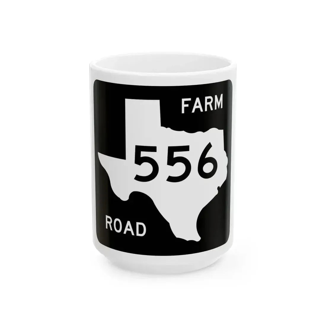 Texas FM 556 (Texas) (Road Sign) White Coffee Mug 15oz - Go Mug Yourself