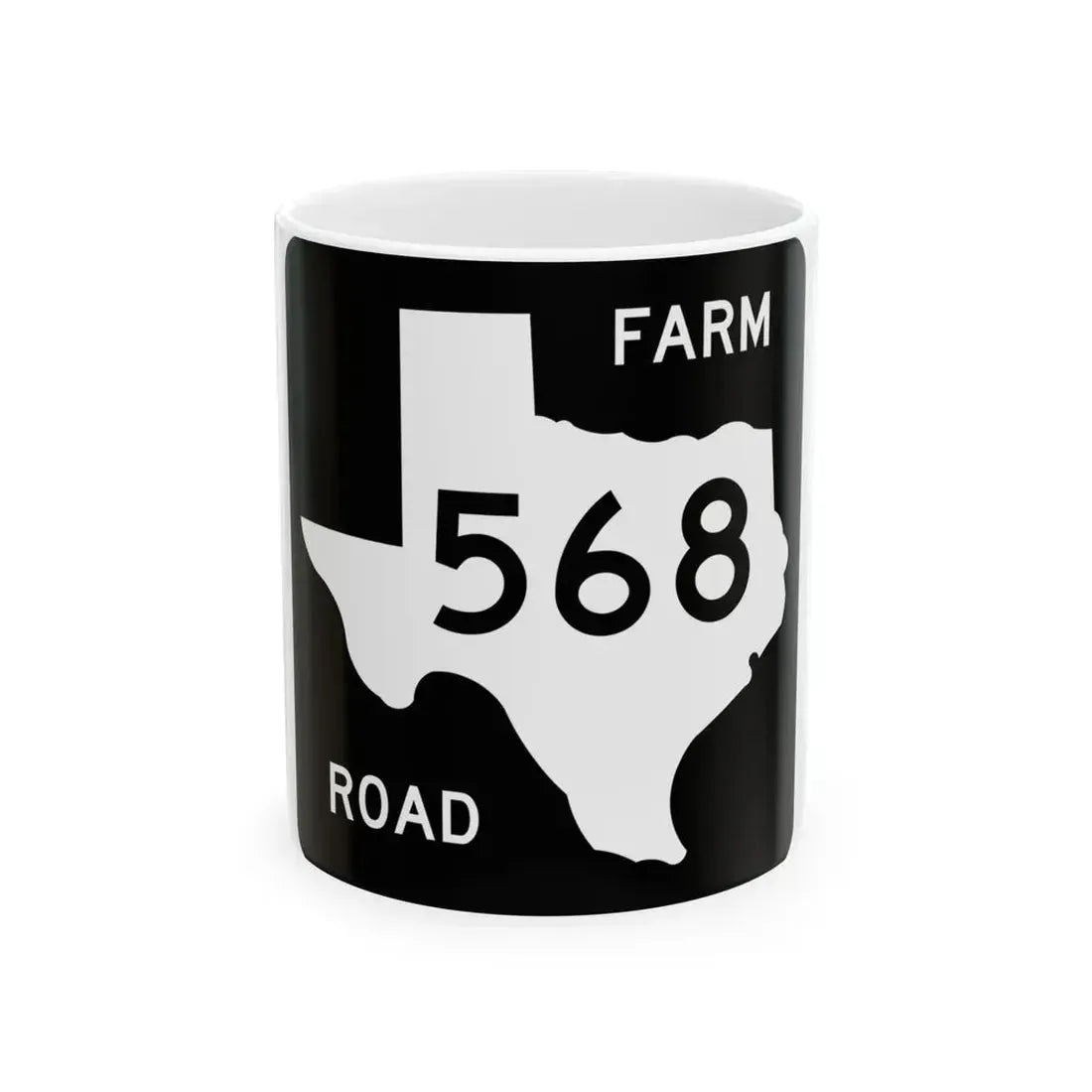 Texas FM 568 (Texas) (Road Sign) White Coffee Mug 11oz - Go Mug Yourself