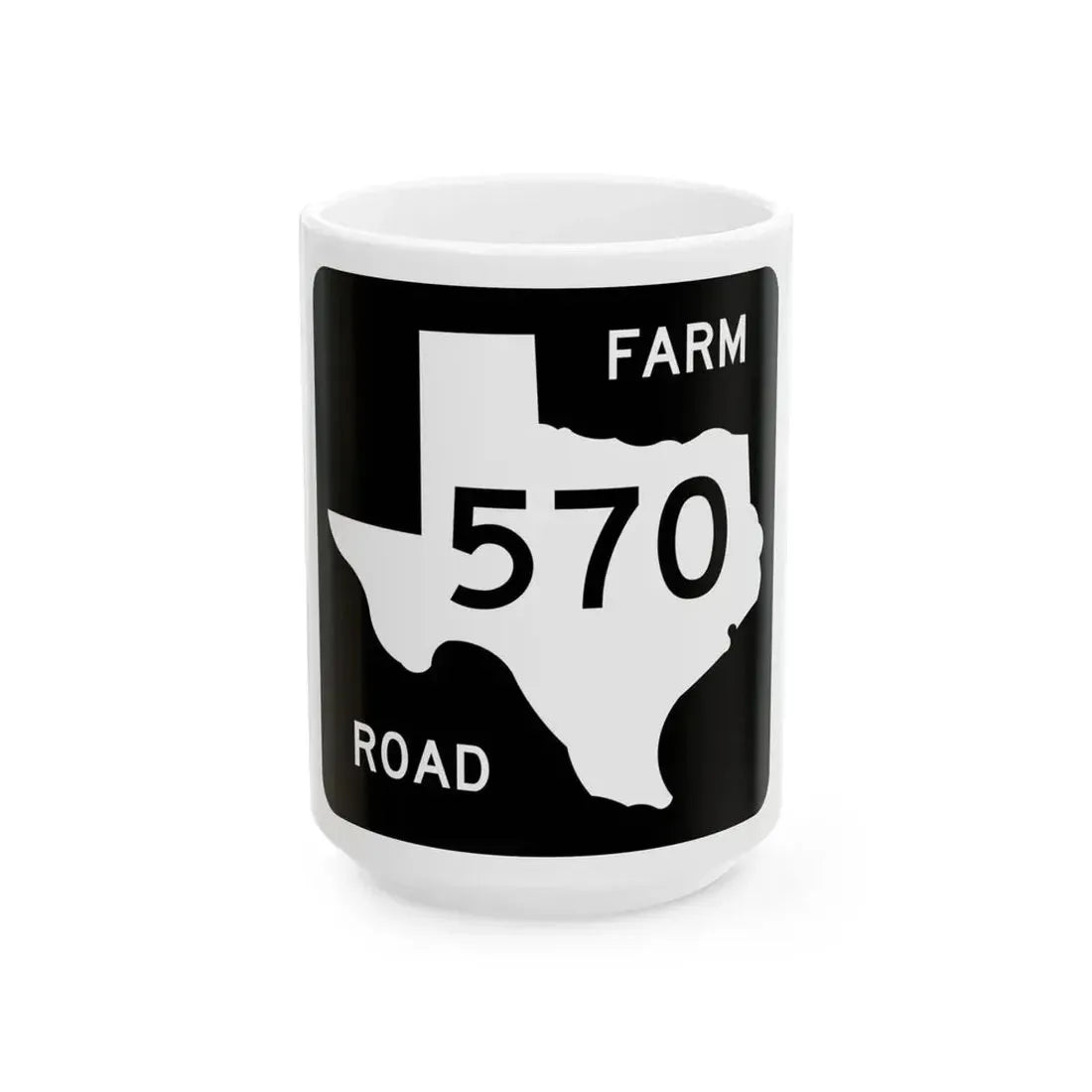 Texas FM 570 (Texas) (Road Sign) White Coffee Mug 15oz - Go Mug Yourself