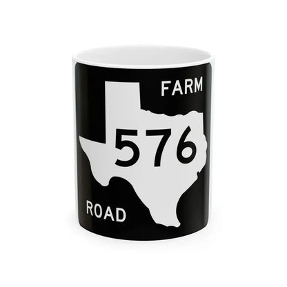Texas FM 576 (Texas) (Road Sign) White Coffee Mug 11oz - Go Mug Yourself