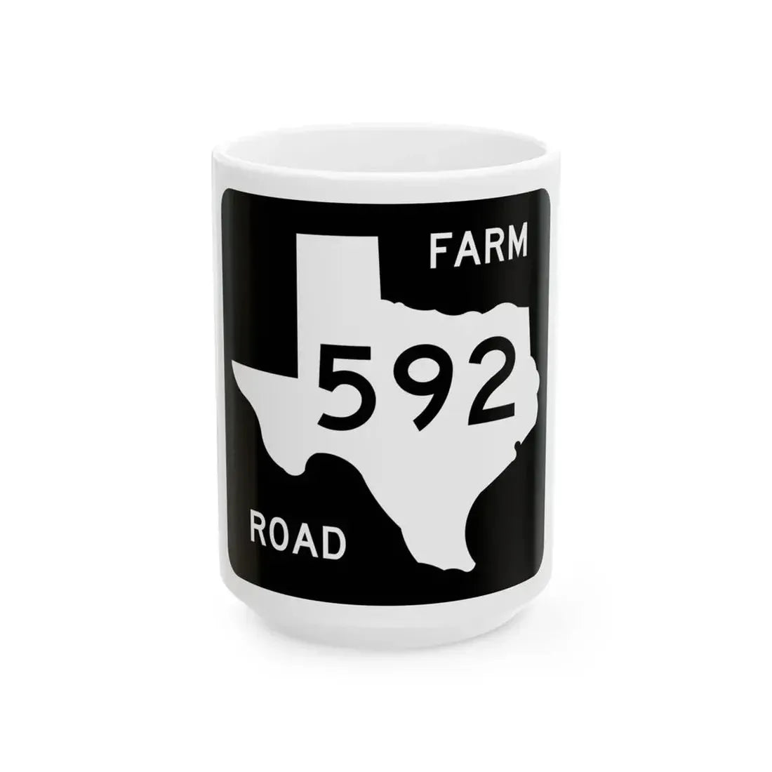 Texas FM 592 (Texas) (Road Sign) White Coffee Mug 15oz - Go Mug Yourself