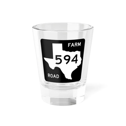 Texas FM 594 (Texas) (Road Sign) Shot Glass 1.5oz 1.5oz - Go Mug Yourself