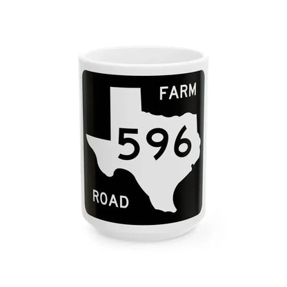 Texas FM 596 (Texas) (Road Sign) White Coffee Mug 15oz - Go Mug Yourself