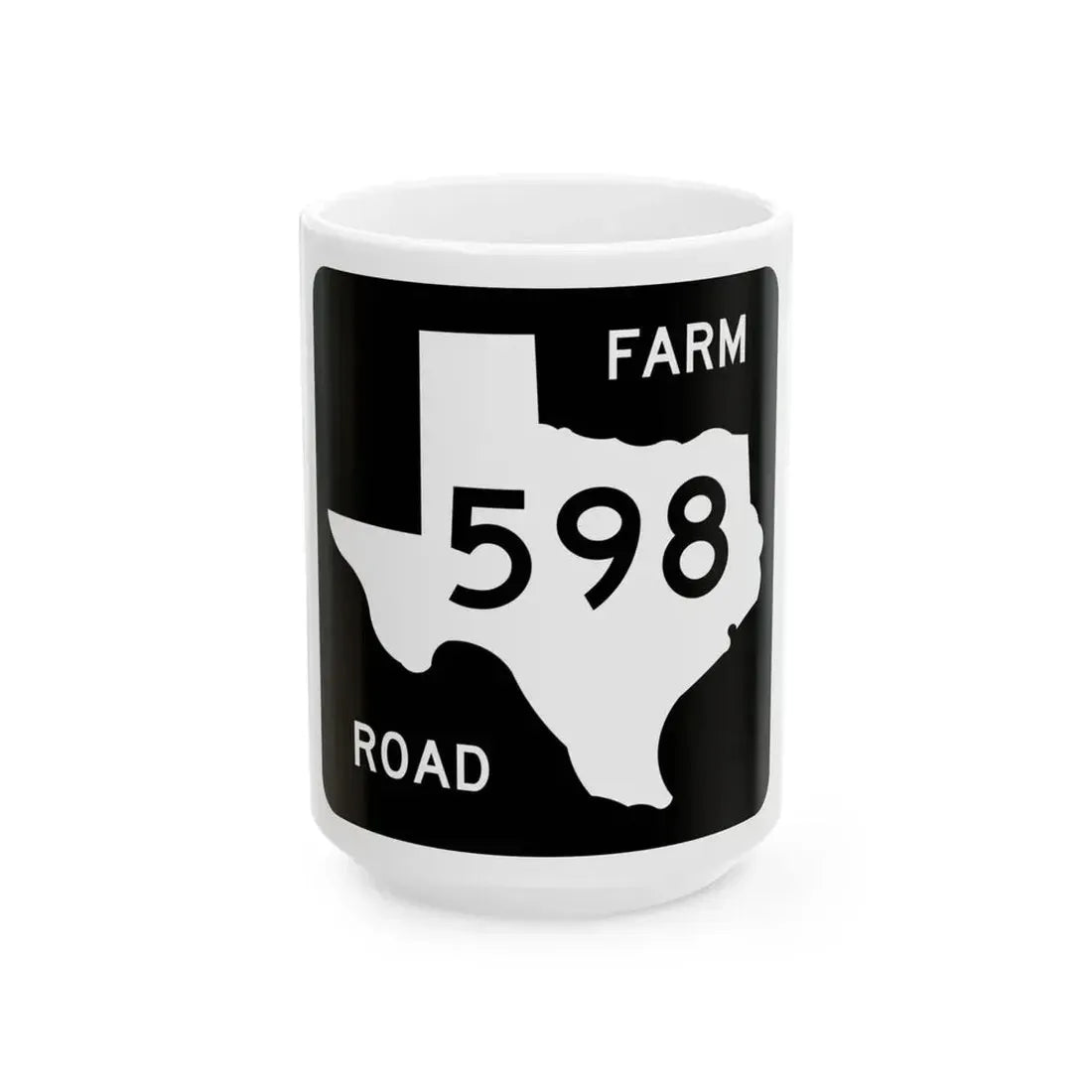 Texas FM 598 (Texas) (Road Sign) White Coffee Mug 15oz - Go Mug Yourself