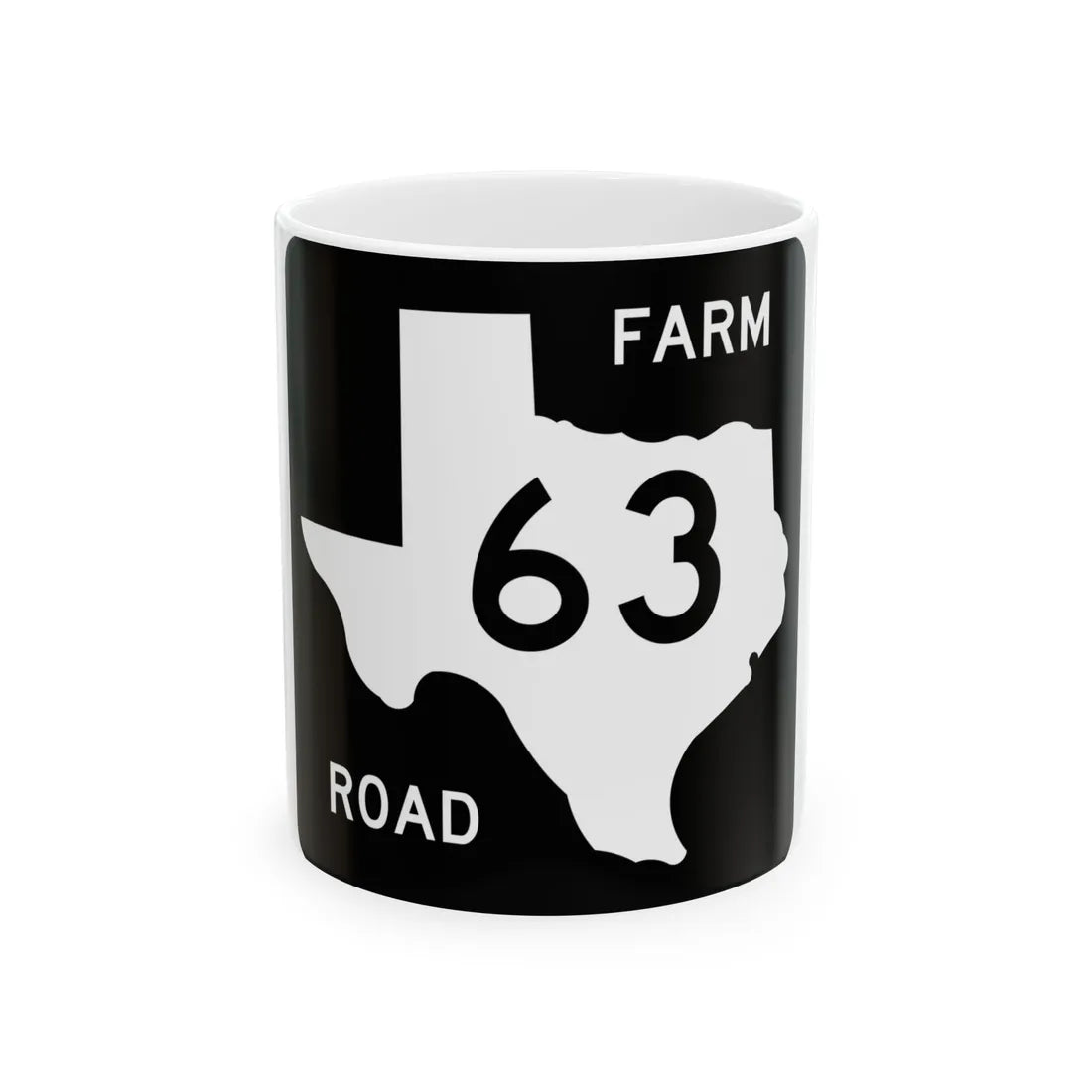 Texas FM 63 (Texas) (Road Sign) White Coffee Mug 11oz - Go Mug Yourself