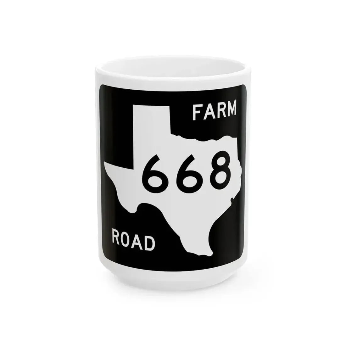 Texas FM 668 (Texas) (Road Sign) White Coffee Mug 15oz - Go Mug Yourself