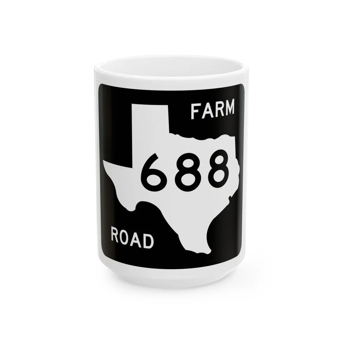 Texas FM 688 (Texas) (Road Sign) White Coffee Mug 15oz - Go Mug Yourself