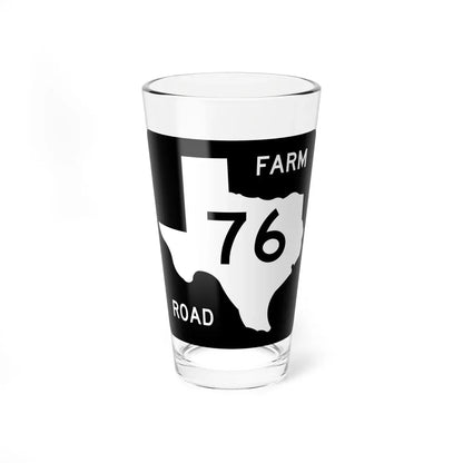 Texas FM 76 (Texas) (Road Sign) Pint Glass 16oz 16oz - Go Mug Yourself
