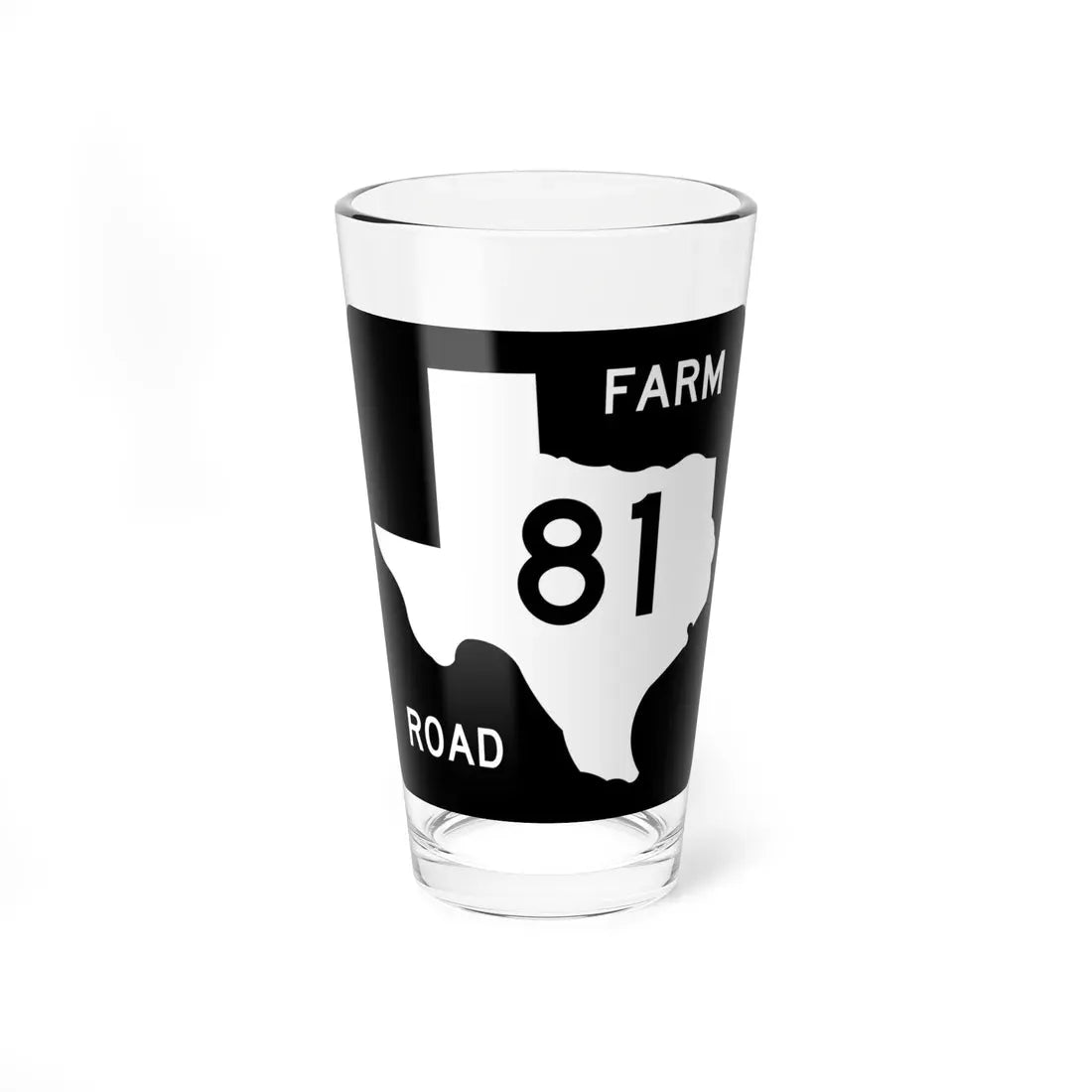 Texas FM 81 (Texas) (Road Sign) Pint Glass 16oz 16oz - Go Mug Yourself