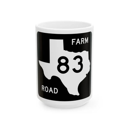Texas FM 83 (Texas) (Road Sign) White Coffee Mug 15oz - Go Mug Yourself