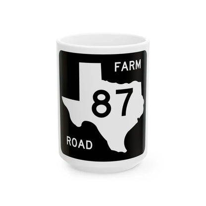 Texas FM 87 (Texas) (Road Sign) White Coffee Mug 15oz - Go Mug Yourself