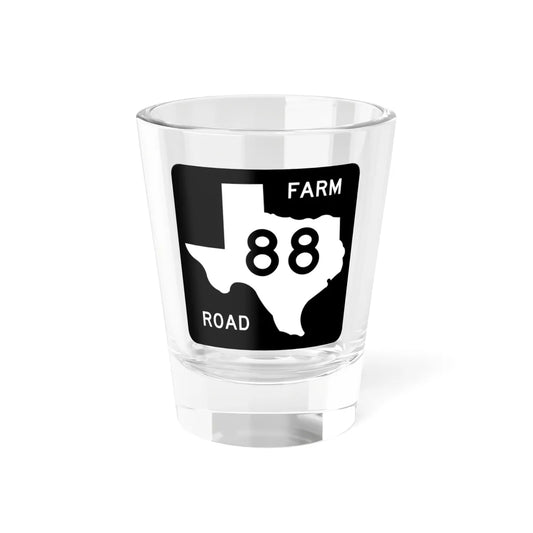 Texas FM 88 (Texas) (Road Sign) Shot Glass 1.5oz 1.5oz - Go Mug Yourself