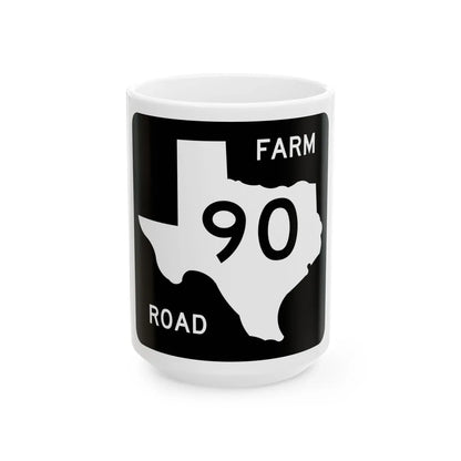Texas FM 90 (Texas) (Road Sign) White Coffee Mug 15oz - Go Mug Yourself