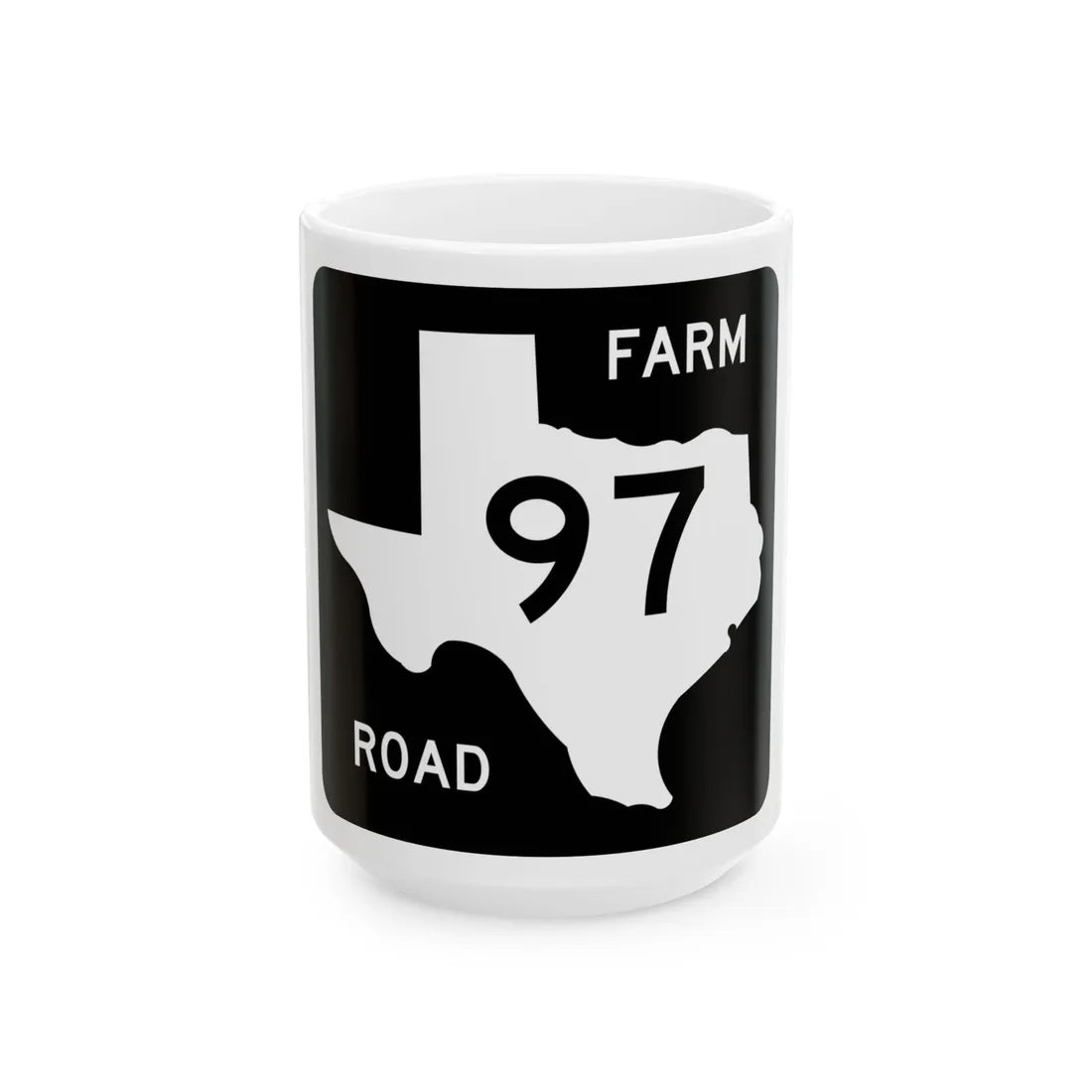 Texas FM 97 (Texas) (Road Sign) White Coffee Mug 15oz - Go Mug Yourself