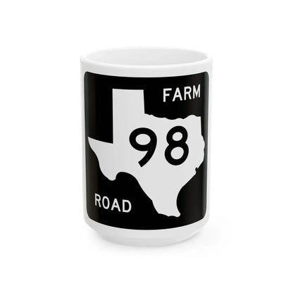 Texas FM 98 (Texas) (Road Sign) White Coffee Mug 15oz - Go Mug Yourself