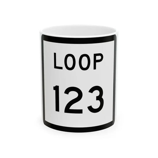 Texas Loop 123 (Texas) (Road Sign) White Coffee Mug 11oz - Go Mug Yourself