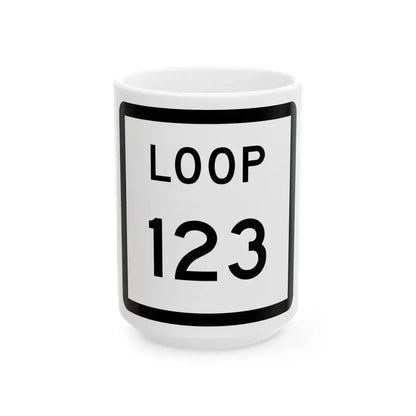 Texas Loop 123 (Texas) (Road Sign) White Coffee Mug 15oz - Go Mug Yourself