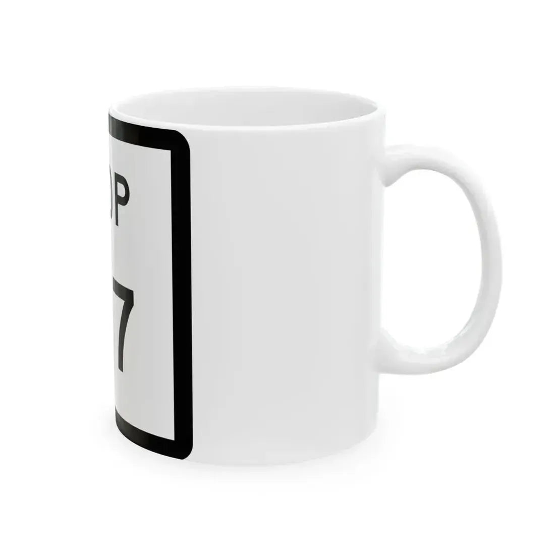 Texas Loop 137 (Texas) (Road Sign) White Coffee Mug - Go Mug Yourself