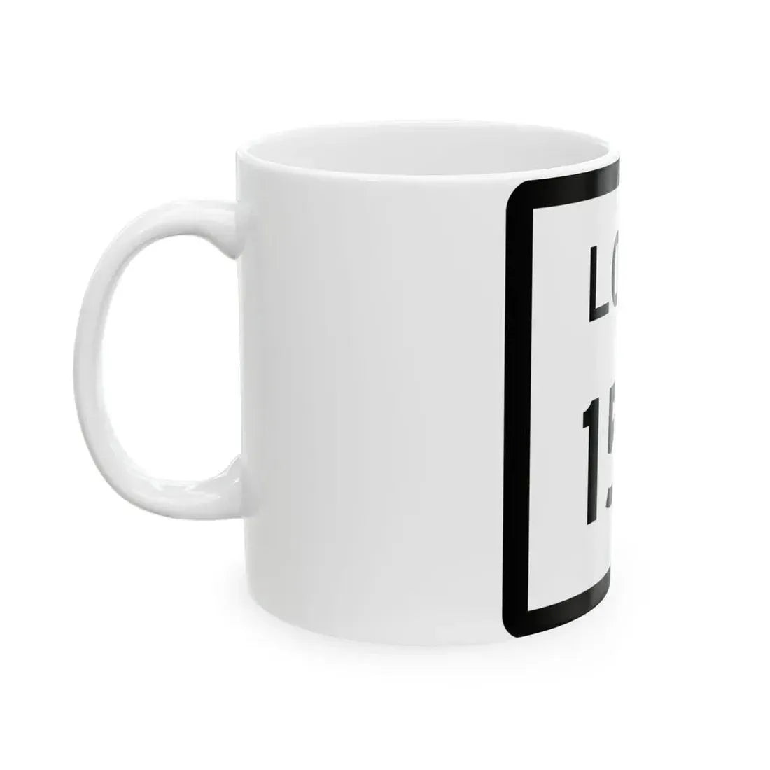 Texas Loop 155 (Texas) (Road Sign) White Coffee Mug - Go Mug Yourself