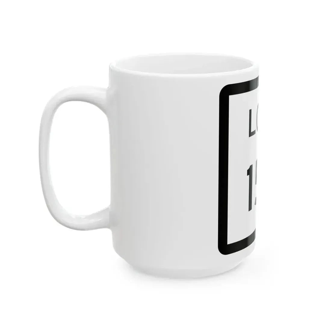 Texas Loop 157 (Texas) (Road Sign) White Coffee Mug - Go Mug Yourself
