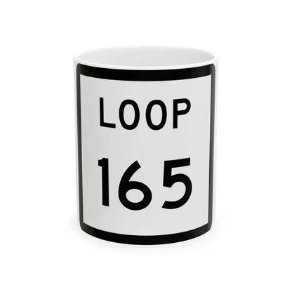 Texas Loop 165 (Texas) (Road Sign) White Coffee Mug 11oz - Go Mug Yourself