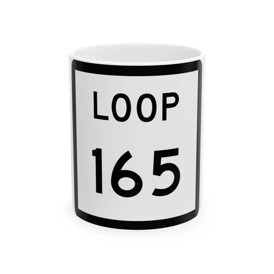 Texas Loop 165 (Texas) (Road Sign) White Coffee Mug 11oz - Go Mug Yourself